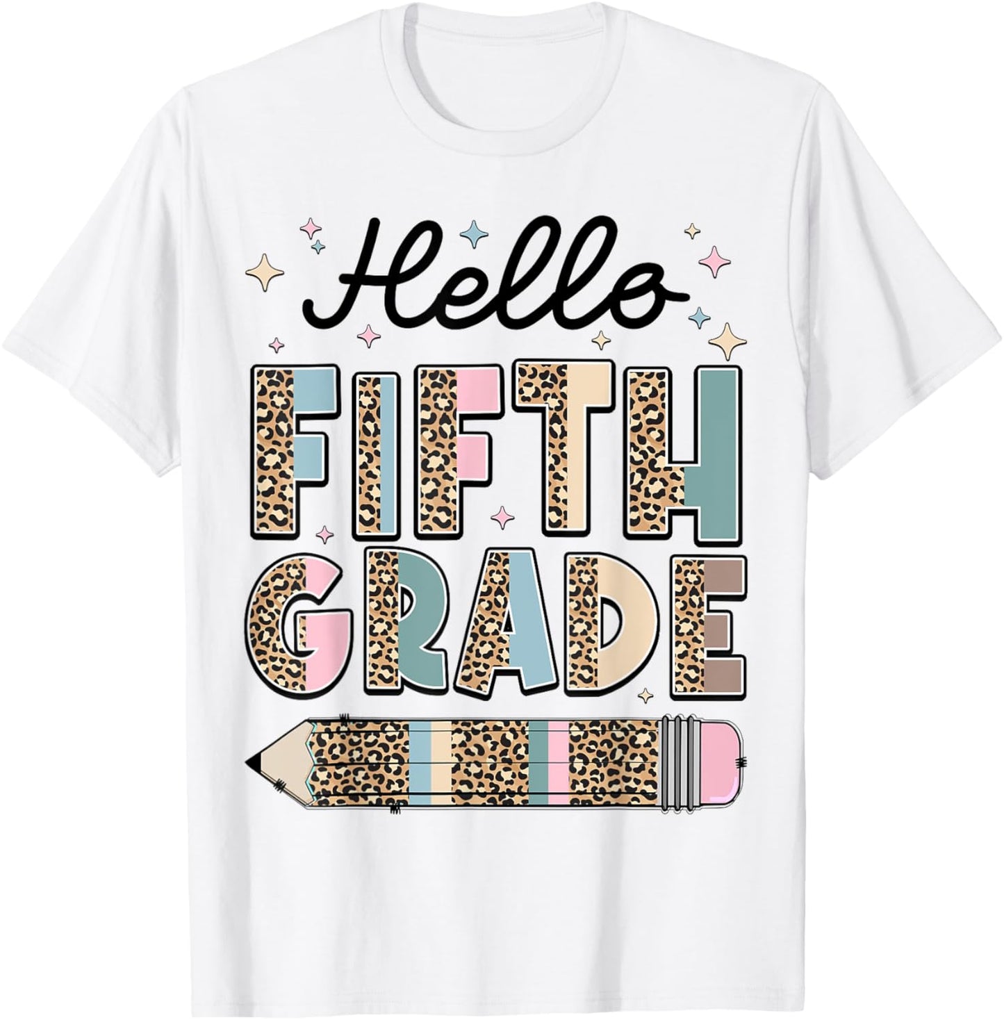 Leopard Hello 5th Grade First Day Girls & Teachers Tee by TeeBrew