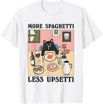 More Spaghetti Less Upsetti Funny Cat Eating Spaghetti T-Shirt for Men Women Girls Kids