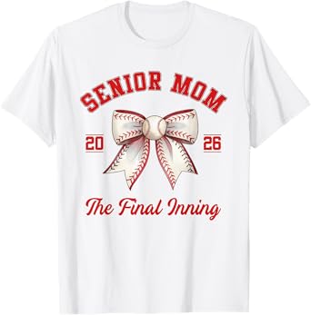 Baseball Senior Mom Coquette Bow Class Of 2026 Final Inning T-Shirt