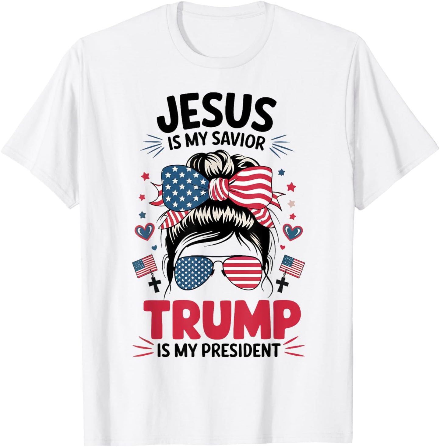 Girl Jesus My Savior Trump President Christian Women Youth T-Shirt