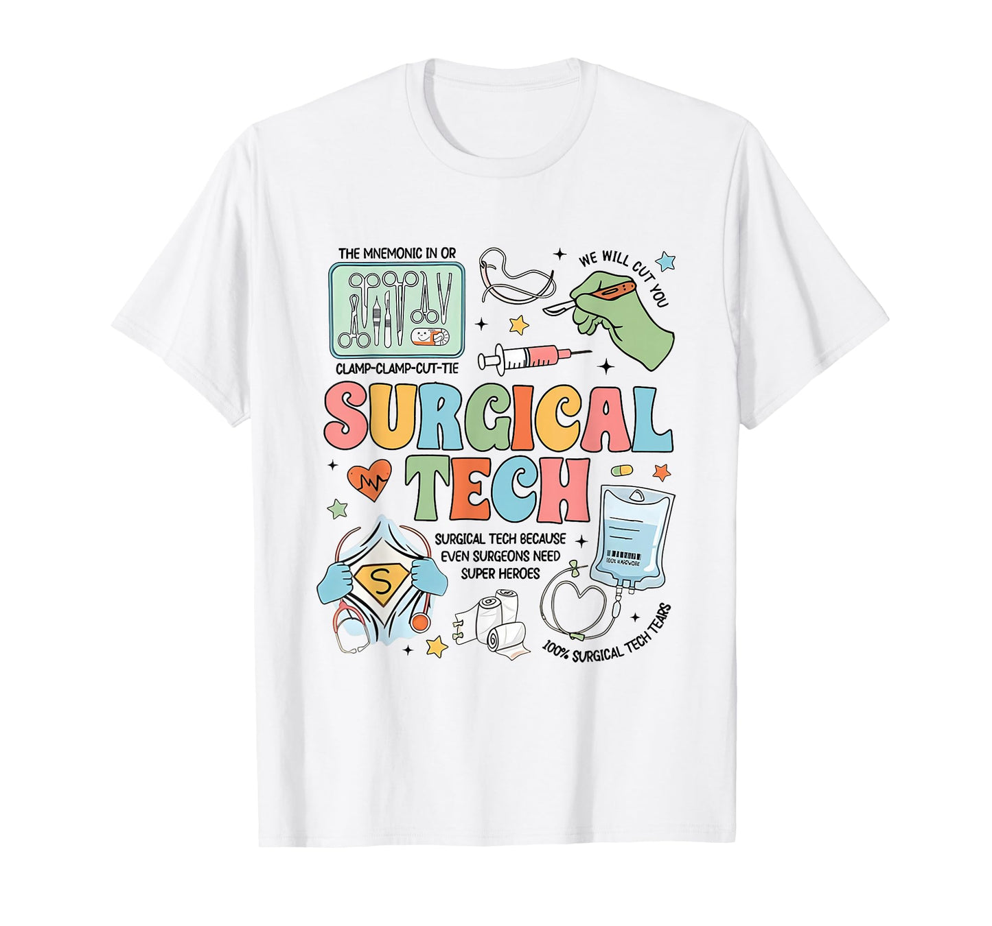 Surgical Technologist Surgical Tech Grad Surgery Crew T-Shirt