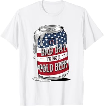 It's a Bad Day to Be a Cold Beer Vintage US Flag 4th of July T-Shirt