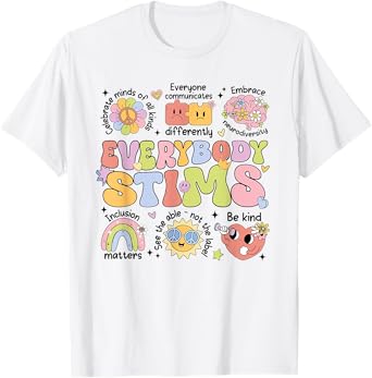 Everybody Stims Speech Therapy Behavior Analyst Aba Rbt T-Shirt