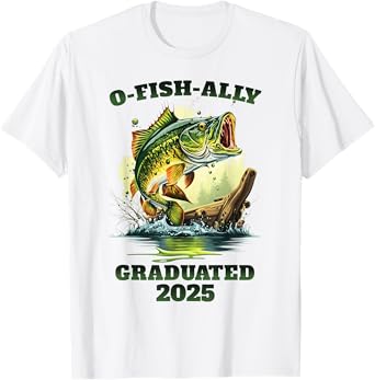O-Fish-Ally 2025 Graduated Funny Class of 2025 seniors grad T-Shirt
