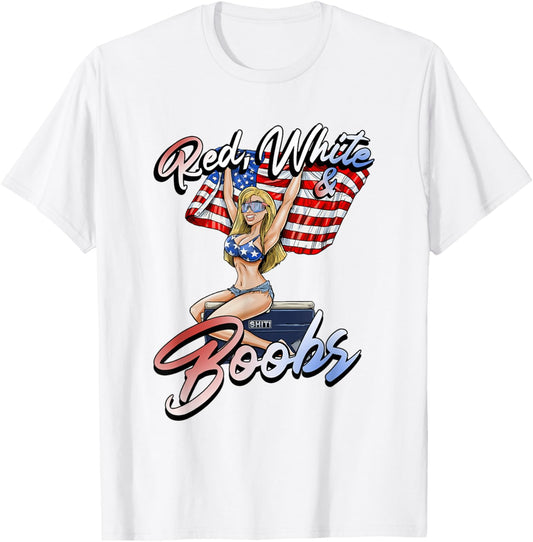 Red White And Boobs Shiti Coolers Happy 4th Of July T-Shirt