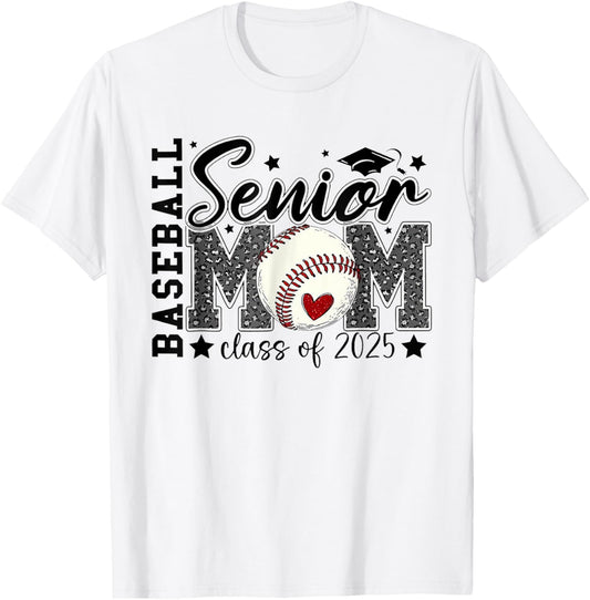 Baseball Senior Mom Class Of 2025 Graduation Mother's Day T-Shirt