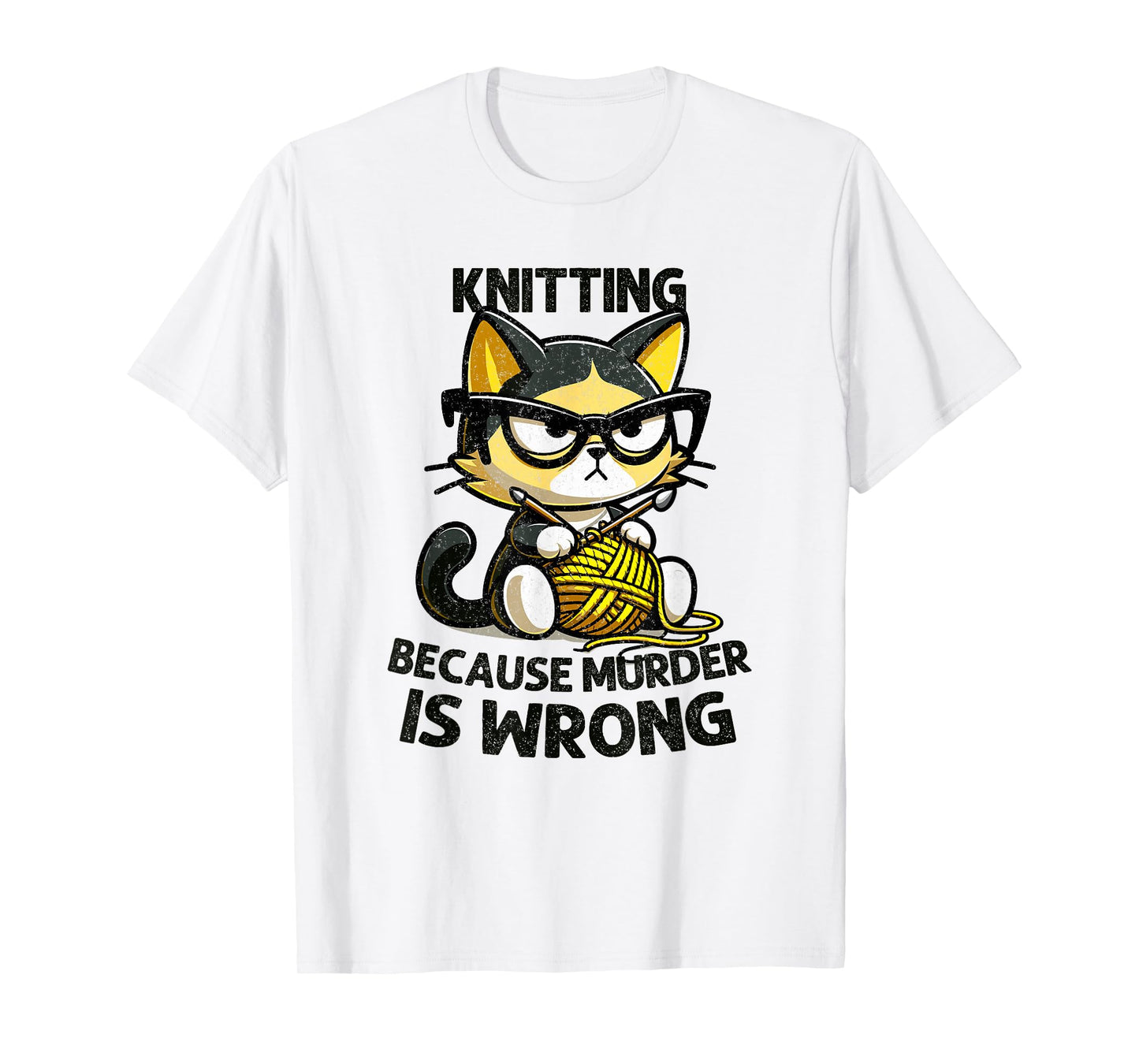 Cat Kitten Knitting knitting because murder is wrong T-Shirt
