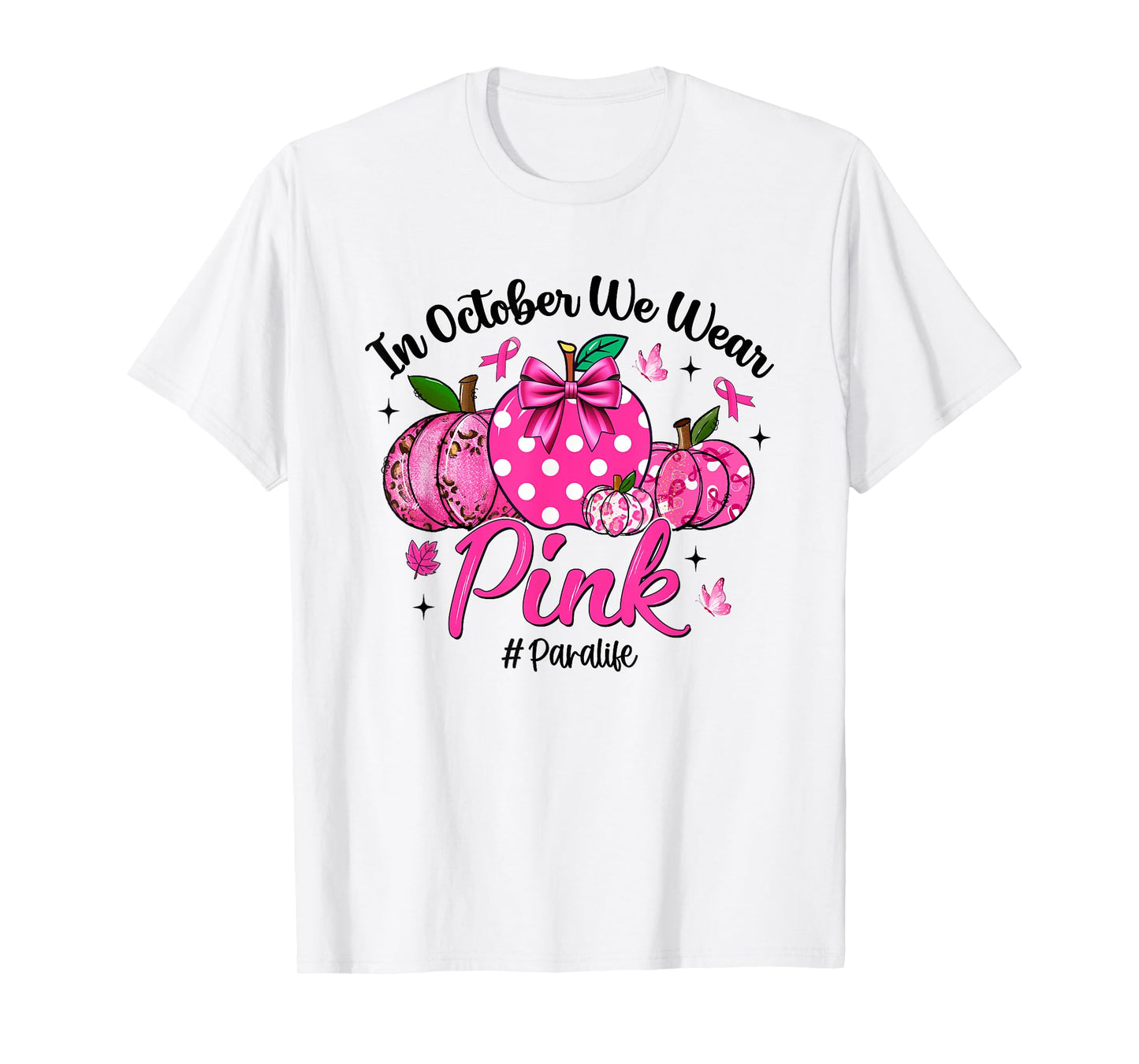 in October We Wear Pink para Life Breast Cancer T-Shirt