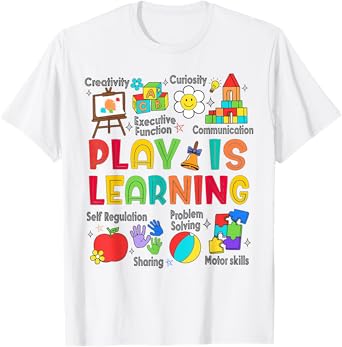 Play Is Learning Teacher Kids Back To School First Day Funny T-Shirt