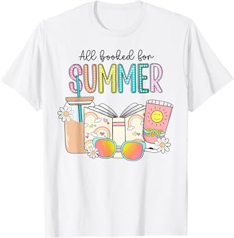 All Booked For Summer Bookish Girly Iced Coffee And Books T-Shirt