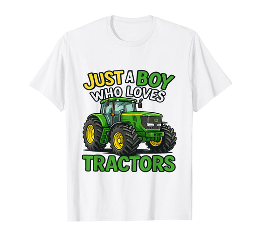 Just a Boy Who Loves Tractors Green Farm Machine T-Shirt