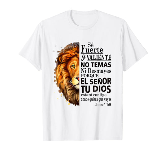 Josue 1 9 Spanish Lion Christian Courage Quote T-Shirt