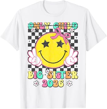 Only Child Big Sister 2026 Retro Promoted To Big Sister 2026 T-Shirt