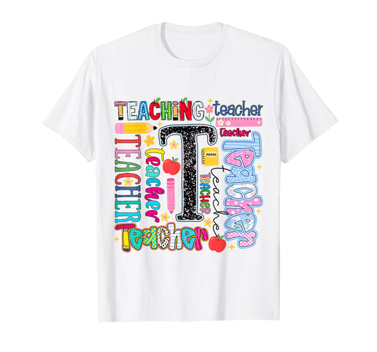Teacher Appreciation First Day of School Teaching Women T-Shirt