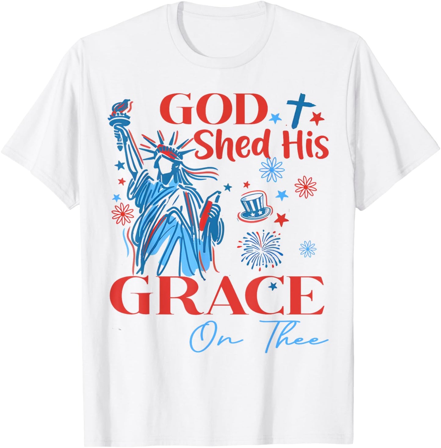 God Shed His Grace On Thee Christian Jesus 4th Of July T-shirt