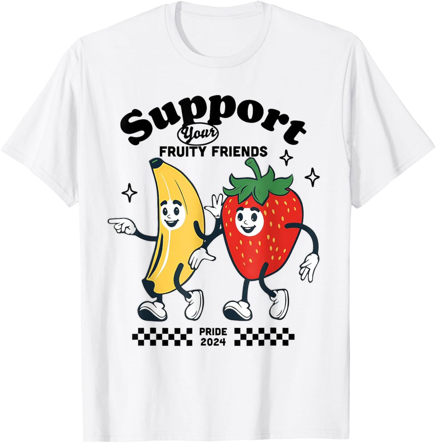 Support Your Fruity Friends, LGBT Pride Month, Pride 2024 T-Shirt