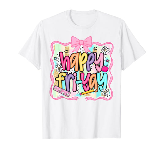 Coquette Floral Happy Fri-Yay Friday Teacher Life Friyay T-Shirt