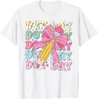 Happy Dot Day 2025 Coquette Bow Teachers Kids Boys Girls T-Shirt