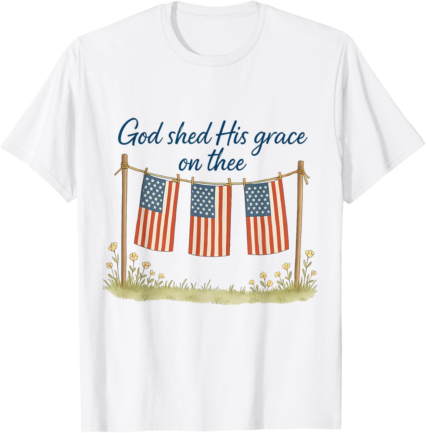 America God Shed His Grace On Thee 4th Of July Women Girls T-shirt
