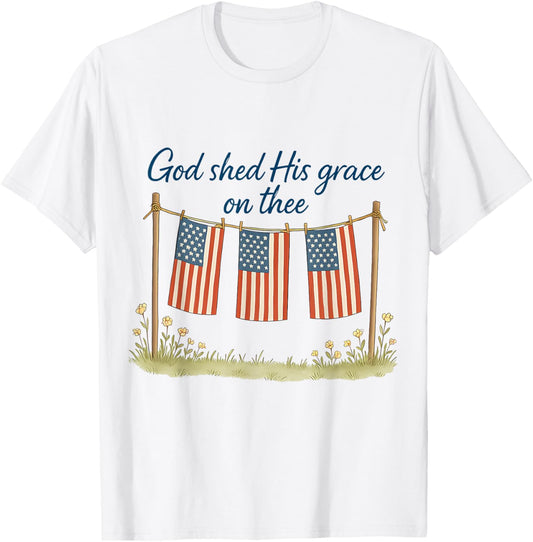 America God Shed His Grace On Thee 4th Of July Women Girls T-shirt
