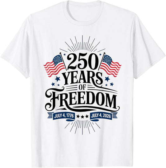 America 250 Shirt 1776-2026 July 4th T-Shirt