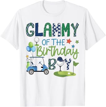 Glammy Of The Birthday Boy Hole in One Golf Sport T-Shirt