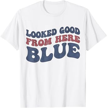 Looked Good From Here Blue Funny Softball Mama Mom Game Day T-Shirt