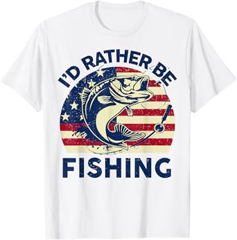 I'd Rather Be Fishing-Shirt Funny Bass Dad Men Women Youth T-Shirt