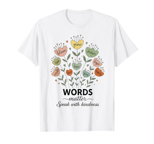 Words Matter Speak with Kindness Boho Floral Mental Health T-Shirt