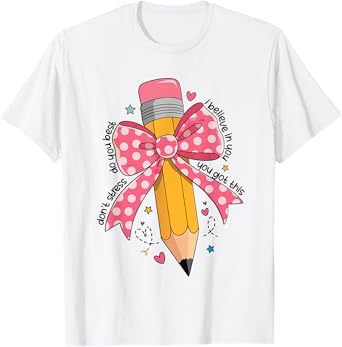 Pencil Coquette Bow Test Day Teacher Motivational Testing T-Shirt