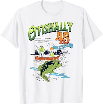 Ofishally 45 Years Old Fishing Theme 45th Birthday Fisherman T-Shirt