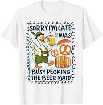 Funny Oktoberfest Silly Goose Busy Pecking The Beer Maid T-Shirt