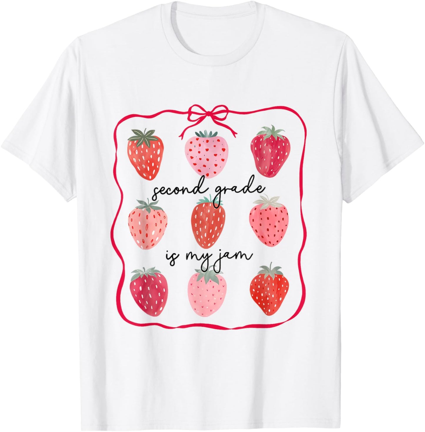 Women’s Second Grade Is My Jam Strawberry Teacher Tee by TeeBrew