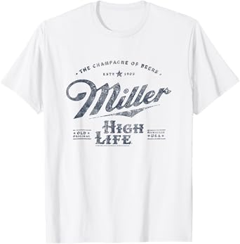 Miller High Life The Champagne Of Beers Est. 1903 Vintage T-Shirt