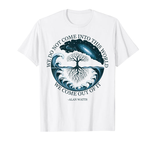 Alan Watts Cosmic Tree Waves Quote Universe Nature Ocean Sky T-Shirt