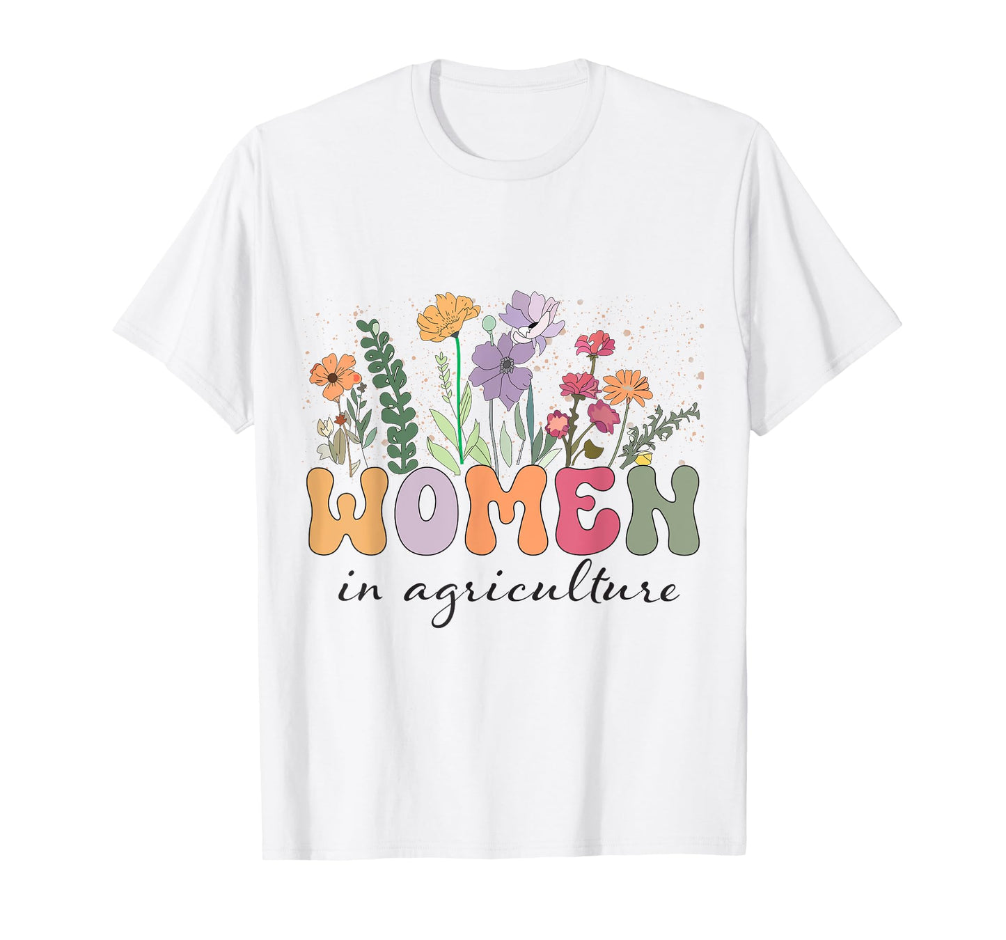 in Agriculture , Agriculture Teacher , Support Women in Ag F T-Shirt