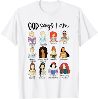 God Says I Am Princess Bible Verse Christian Jesus Religious T-Shirt