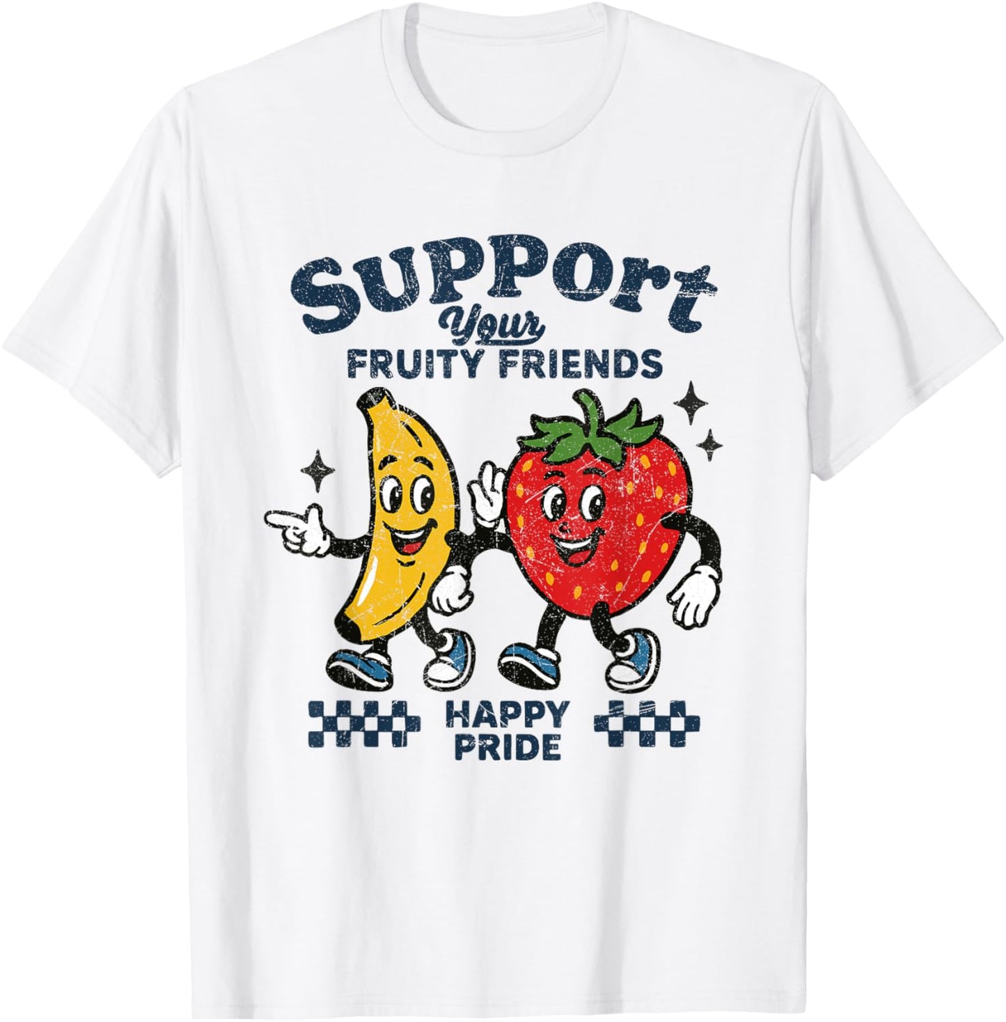 Funny Support Your Fruity Friends Happy Pride Month Gay LGBT T-Shirt
