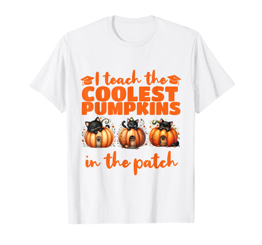 I Teach The Cutest Pumpkins Halloween Teacher Cat Lover T-Shirt