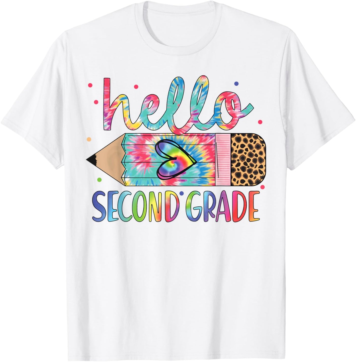 Hello Second Grade Pencil Tie Dye Back To School Tee by TeeBrew