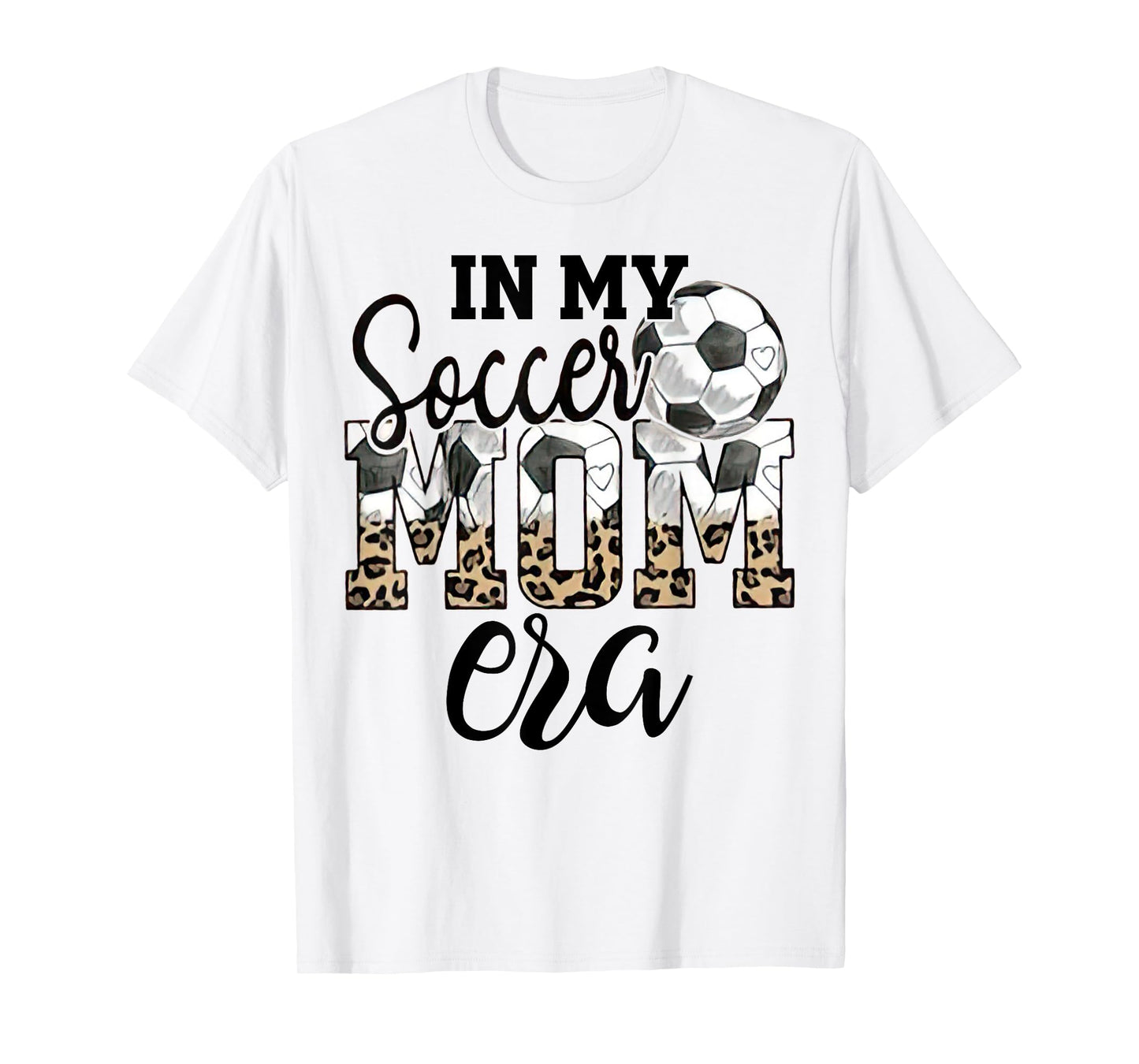 In My Soccer Mom Era Leopard Soccer Mom Life Mothers Day T-Shirt