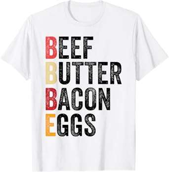 Beer Beef Butter Bacon Eggs T-Shirt