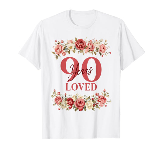 90 Years Loved 90th Birthday Floral 90 Years Old Women T-Shirt