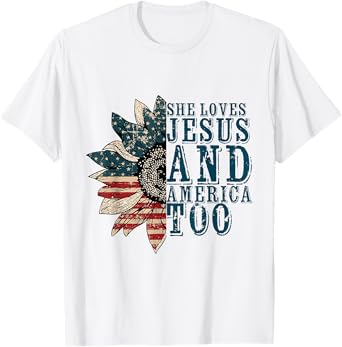 She Loves Jesus And America Too T-Shirt