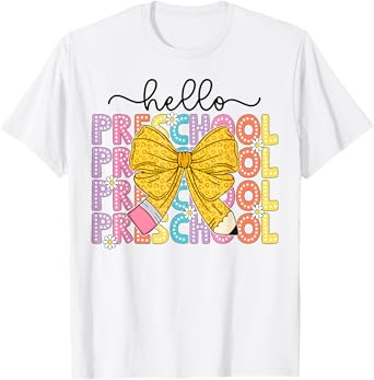Hello Preschool Teacher Coquette Bow Back To School Girl T-Shirt