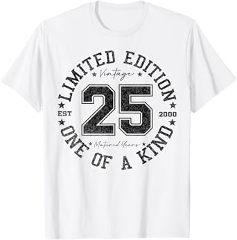 25 Year Old Gifts Vintage 2000 Limited Edition 25th Birthday T-Shirt