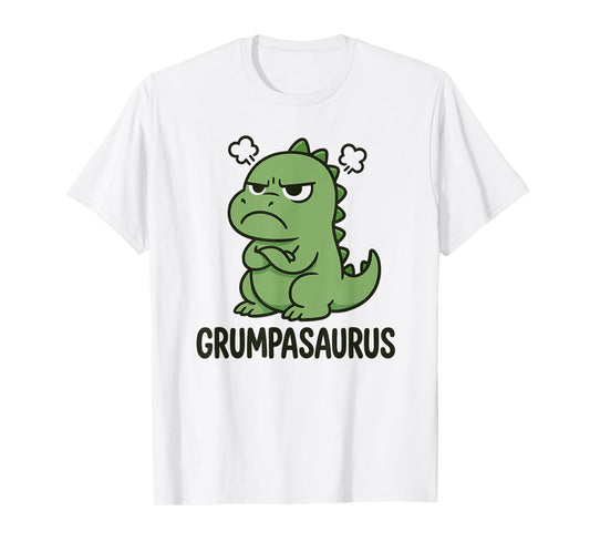 Grumpasaurus Funny Dinosaur Im Grumpy Mood for Kids Adults T-Shirt