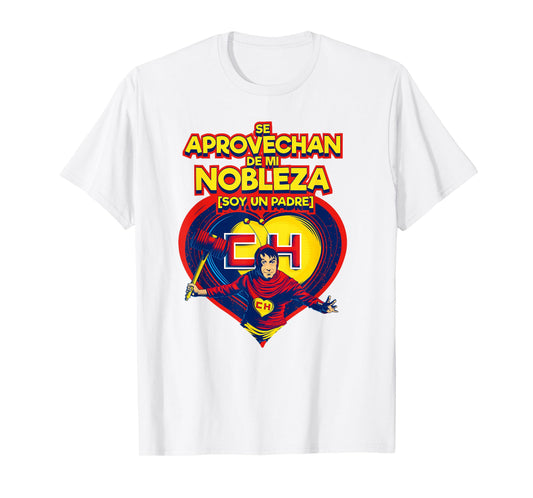 Chapulin Colorado - Fun designs for this Father's Day. T-Shirt