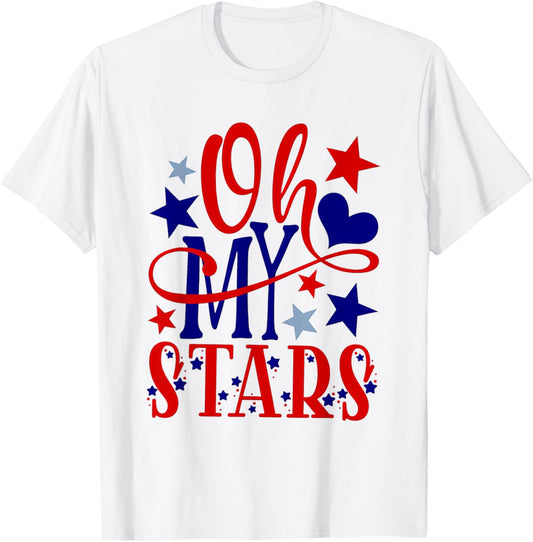 Oh My Stars Fireworks 4th Of July Independence Day T-Shirt