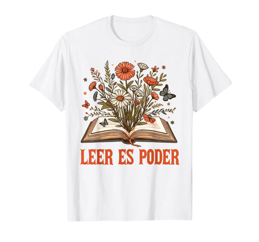 Reading Book Lover Bookish Homeschool Mom Leer Es Poder T-Shirt
